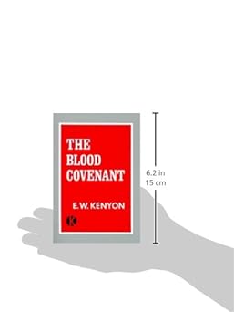 The Blood Covenant (Paperback) By E W Kenyon (Booklet)