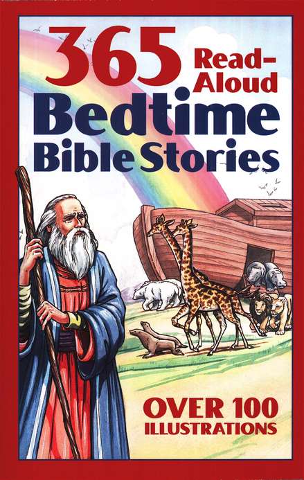 365 Read-Aloud Bedtime Bible Stories By: Daniel Partner