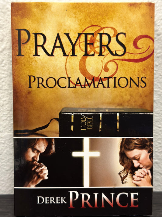 Prayers And Proclamations By Derek Prince